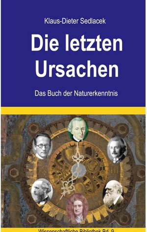 Buchcover Die letzten Ursachen | Klaus-Dieter Sedlacek | EAN 9783739266985 | ISBN 3-7392-6698-8 | ISBN 978-3-7392-6698-5