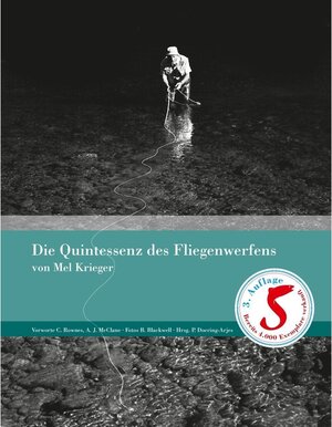 Buchcover Die Quintessenz des Fliegenwerfens | Mel Krieger | EAN 9783739275253 | ISBN 3-7392-7525-1 | ISBN 978-3-7392-7525-3