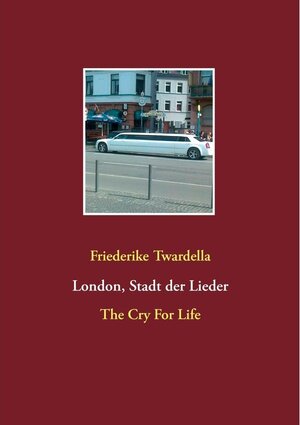 Buchcover London, Stadt der Lieder | Friederike Twardella | EAN 9783739293844 | ISBN 3-7392-9384-5 | ISBN 978-3-7392-9384-4