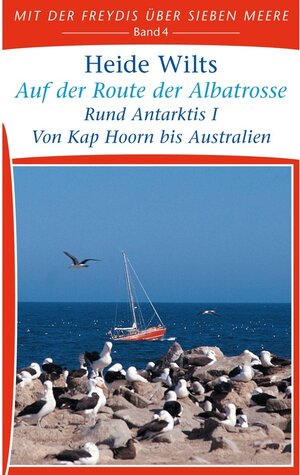 Buchcover Auf der Route der Albatrosse | Heide Wilts | EAN 9783739309668 | ISBN 3-7393-0966-0 | ISBN 978-3-7393-0966-8