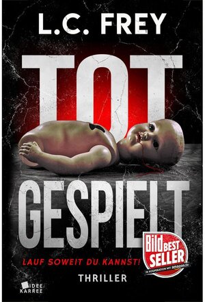 Buchcover Totgespielt: Thriller | Alex Pohl, L. C. Frey | EAN 9783739339597 | ISBN 3-7393-3959-4 | ISBN 978-3-7393-3959-7