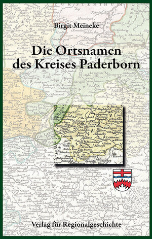 Buchcover Die Ortsnamen des Kreises Paderborn | Birgit Meineke | EAN 9783739510712 | ISBN 3-7395-1071-4 | ISBN 978-3-7395-1071-2