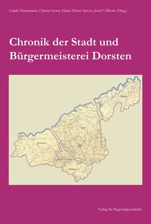 Buchcover Chronik der Stadt und Bürgermeisterei Dorsten  | EAN 9783739510972 | ISBN 3-7395-1097-8 | ISBN 978-3-7395-1097-2