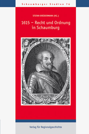Buchcover 1615 – Recht und Ordnung in Schaumburg  | EAN 9783739511740 | ISBN 3-7395-1174-5 | ISBN 978-3-7395-1174-0