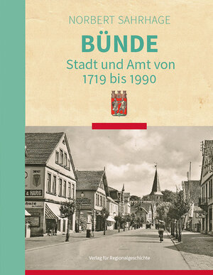 Buchcover Bünde | Norbert Sahrhage | EAN 9783739511771 | ISBN 3-7395-1177-X | ISBN 978-3-7395-1177-1