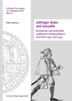 Buchcover Göttinger Boten und Gesandte | Dieter Neitzert | EAN 9783739512020 | ISBN 3-7395-1202-4 | ISBN 978-3-7395-1202-0