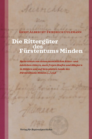 Buchcover Die Rittergüter des Fürstentums Minden | Ernst Albrecht Friedrich Culemann | EAN 9783739512488 | ISBN 3-7395-1248-2 | ISBN 978-3-7395-1248-8