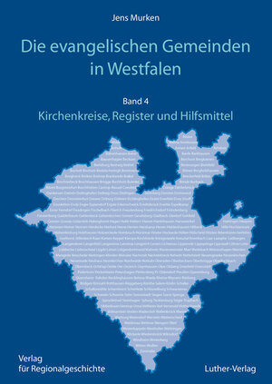 Buchcover Die evangelischen Gemeinden in Westfalen | Jens Murken | EAN 9783739512549 | ISBN 3-7395-1254-7 | ISBN 978-3-7395-1254-9