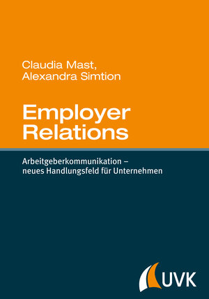 Buchcover Employer Relations | Claudia Mast | EAN 9783739800110 | ISBN 3-7398-0011-9 | ISBN 978-3-7398-0011-0