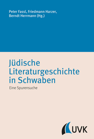 Buchcover Jüdische Literaturgeschichte in Schwaben  | EAN 9783739800455 | ISBN 3-7398-0045-3 | ISBN 978-3-7398-0045-5