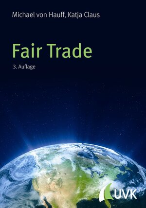 Buchcover Fair Trade | Michael von Hauff | EAN 9783739801827 | ISBN 3-7398-0182-4 | ISBN 978-3-7398-0182-7