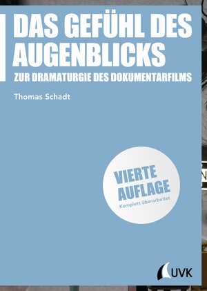 Buchcover Das Gefühl des Augenblicks | Thomas Schadt | EAN 9783739802237 | ISBN 3-7398-0223-5 | ISBN 978-3-7398-0223-7