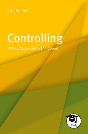 Buchcover Controlling | Gerald Pilz | EAN 9783739803524 | ISBN 3-7398-0352-5 | ISBN 978-3-7398-0352-4