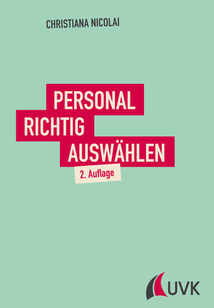 Buchcover Personal richtig auswählen | Christiana Nicolai | EAN 9783739804378 | ISBN 3-7398-0437-8 | ISBN 978-3-7398-0437-8