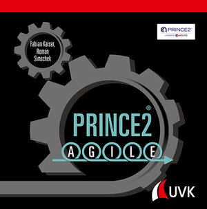 Buchcover Prince2 Agile | Fabian Kaiser | EAN 9783739830087 | ISBN 3-7398-3008-5 | ISBN 978-3-7398-3008-7