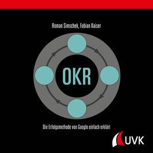 Buchcover OKR | Roman Simschek | EAN 9783739830841 | ISBN 3-7398-3084-0 | ISBN 978-3-7398-3084-1