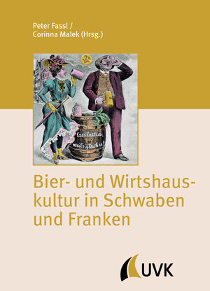 Buchcover Bier- und Wirtshauskultur in Schwaben und Franken  | EAN 9783739832128 | ISBN 3-7398-3212-6 | ISBN 978-3-7398-3212-8