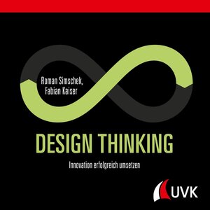 Buchcover Design Thinking | Fabian Kaiser, Roman Simschek | EAN 9783739880105 | ISBN 3-7398-8010-4 | ISBN 978-3-7398-8010-5