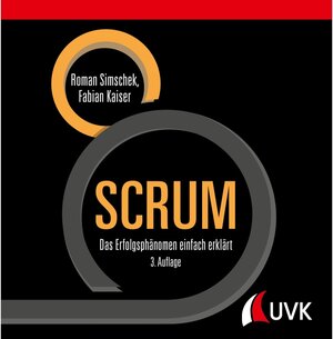 Buchcover SCRUM | Fabian Kaiser, Roman Simschek | EAN 9783739881126 | ISBN 3-7398-8112-7 | ISBN 978-3-7398-8112-6