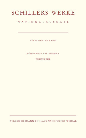 Buchcover Schillers Werke. Nationalausgabe  | EAN 9783740010126 | ISBN 3-7400-1012-6 | ISBN 978-3-7400-1012-6