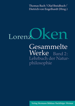 Buchcover Lorenz Oken – Gesammelte Werke  | EAN 9783740012236 | ISBN 3-7400-1223-4 | ISBN 978-3-7400-1223-6