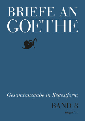 Buchcover Briefe an Goethe  | EAN 9783740012298 | ISBN 3-7400-1229-3 | ISBN 978-3-7400-1229-8