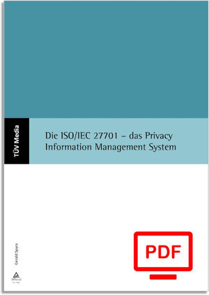 Buchcover Die ISO/IEC 27701 – das Privacy Information Management System (E-Book, PDF) | Gerald Spyra | EAN 9783740606534 | ISBN 3-7406-0653-3 | ISBN 978-3-7406-0653-4