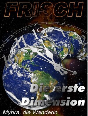Buchcover Die erste Dimension | Rüdiger Frisch | EAN 9783740710026 | ISBN 3-7407-1002-0 | ISBN 978-3-7407-1002-6