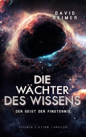 Buchcover Die Wächter des Wissens | David Reimer | EAN 9783740713584 | ISBN 3-7407-1358-5 | ISBN 978-3-7407-1358-4