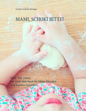 Buchcover Mami, Schoki bitte! | Daniela Anzböck-Kitzinger | EAN 9783740713942 | ISBN 3-7407-1394-1 | ISBN 978-3-7407-1394-2
