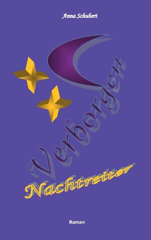 Buchcover Verborgen | Anna Schubert | EAN 9783740714161 | ISBN 3-7407-1416-6 | ISBN 978-3-7407-1416-1