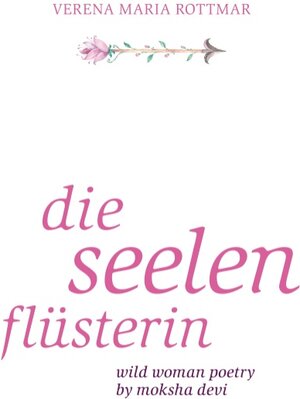 Buchcover Die Seelenflüsterin | Verena Maria Rottmar | EAN 9783740714284 | ISBN 3-7407-1428-X | ISBN 978-3-7407-1428-4