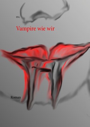 Buchcover Vampire wie wir | Pay Grzegorczyk | EAN 9783740714734 | ISBN 3-7407-1473-5 | ISBN 978-3-7407-1473-4