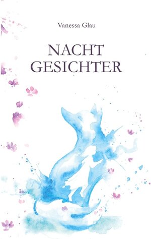 Buchcover Nachtgesichter | Vanessa Glau | EAN 9783740722135 | ISBN 3-7407-2213-4 | ISBN 978-3-7407-2213-5
