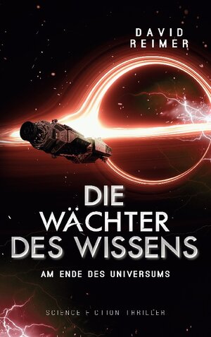 Buchcover Die Wächter des Wissens | David Reimer | EAN 9783740725136 | ISBN 3-7407-2513-3 | ISBN 978-3-7407-2513-6