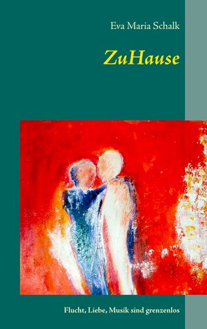 Buchcover Zuhause | Eva Maria Schalk | EAN 9783740730154 | ISBN 3-7407-3015-3 | ISBN 978-3-7407-3015-4