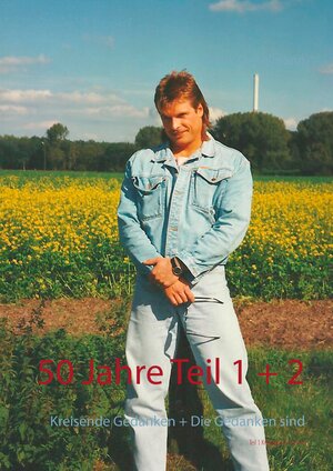 Buchcover 50 Jahre Teil 1 + 2 | Frank Degelmann | EAN 9783740733667 | ISBN 3-7407-3366-7 | ISBN 978-3-7407-3366-7