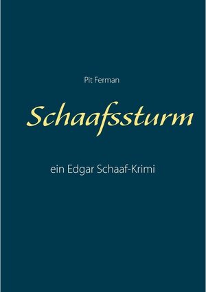 Buchcover Schaafssturm | Pit Ferman | EAN 9783740736835 | ISBN 3-7407-3683-6 | ISBN 978-3-7407-3683-5