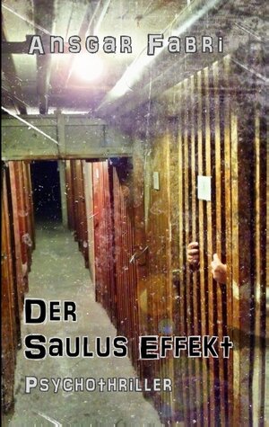 Buchcover Der Saulus Effekt | Ansgar Fabri | EAN 9783740743260 | ISBN 3-7407-4326-3 | ISBN 978-3-7407-4326-0
