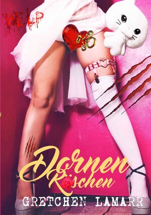 Buchcover Dornen Röschen | Gretchen Lamarr | EAN 9783740744892 | ISBN 3-7407-4489-8 | ISBN 978-3-7407-4489-2
