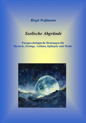 Buchcover Seelische Abgründe | Birgit Waßmann | EAN 9783740748708 | ISBN 3-7407-4870-2 | ISBN 978-3-7407-4870-8