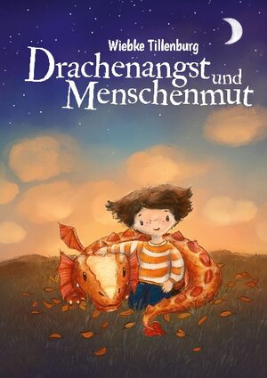 Buchcover Drachenangst und Menschenmut | Wiebke Tillenburg | EAN 9783740751043 | ISBN 3-7407-5104-5 | ISBN 978-3-7407-5104-3