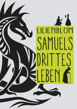 Buchcover Samuels drittes Leben | Lilienblom Lilienblom | EAN 9783740751227 | ISBN 3-7407-5122-3 | ISBN 978-3-7407-5122-7