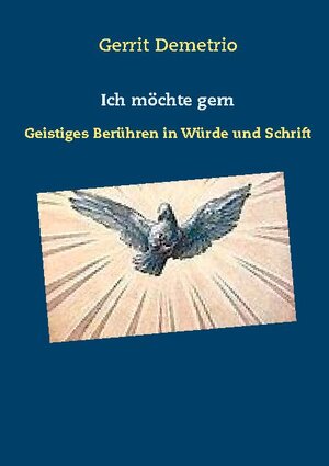 Buchcover Ich möchte gern | Gerrit Demetrio | EAN 9783740769079 | ISBN 3-7407-6907-6 | ISBN 978-3-7407-6907-9