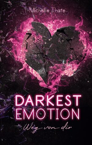 Buchcover Darkest Emotion | Michelle Thate | EAN 9783740769598 | ISBN 3-7407-6959-9 | ISBN 978-3-7407-6959-8