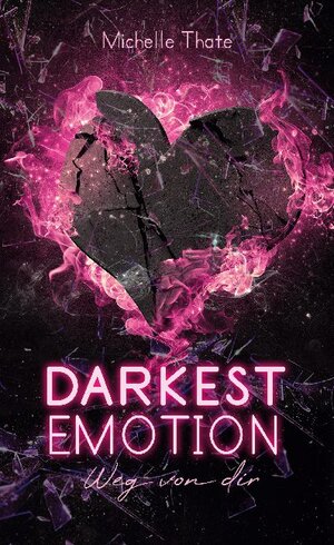 Buchcover Darkest Emotion | Michelle Thate | EAN 9783740769635 | ISBN 3-7407-6963-7 | ISBN 978-3-7407-6963-5