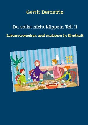 Buchcover Du sollst nicht käppeln Teil II | Gerrit Demetrio | EAN 9783740770839 | ISBN 3-7407-7083-X | ISBN 978-3-7407-7083-9