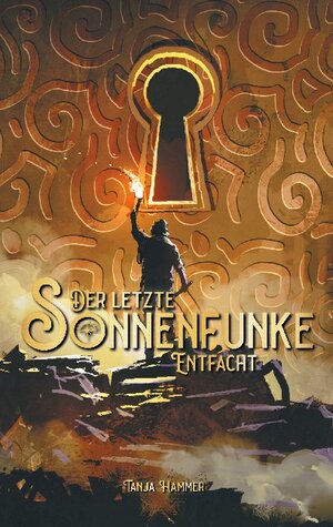 Buchcover Der letzte Sonnenfunke | Tanja Hammer | EAN 9783740782856 | ISBN 3-7407-8285-4 | ISBN 978-3-7407-8285-6