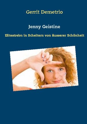 Buchcover Jenny Geistine | Gerrit Demetrio | EAN 9783740782900 | ISBN 3-7407-8290-0 | ISBN 978-3-7407-8290-0