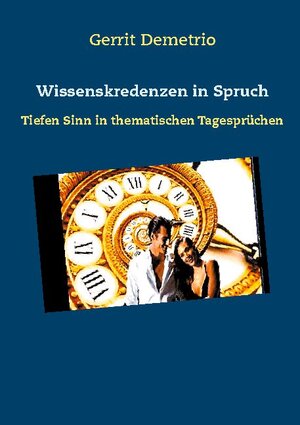 Buchcover Wissenskredenzen in Spruch | Gerrit Demetrio | EAN 9783740783242 | ISBN 3-7407-8324-9 | ISBN 978-3-7407-8324-2